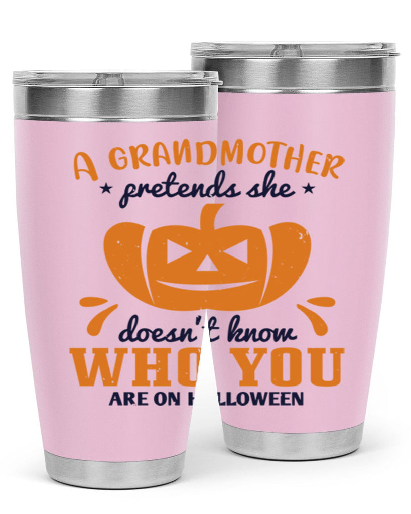 a grandmother pretends 162#- halloween- Tumbler