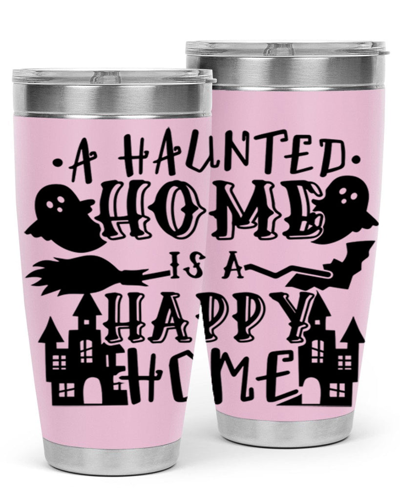 a haunted home is a happy home 97#- halloween- Tumbler