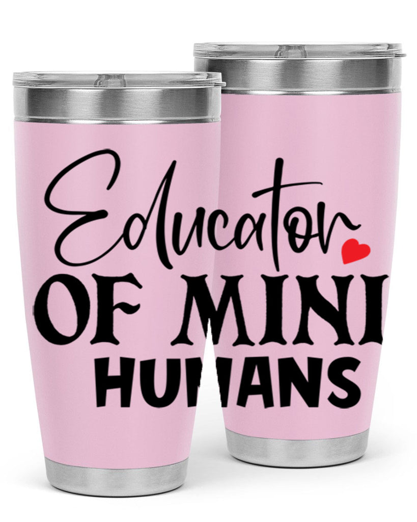 educator of mini humans Style 180#- teacher- tumbler