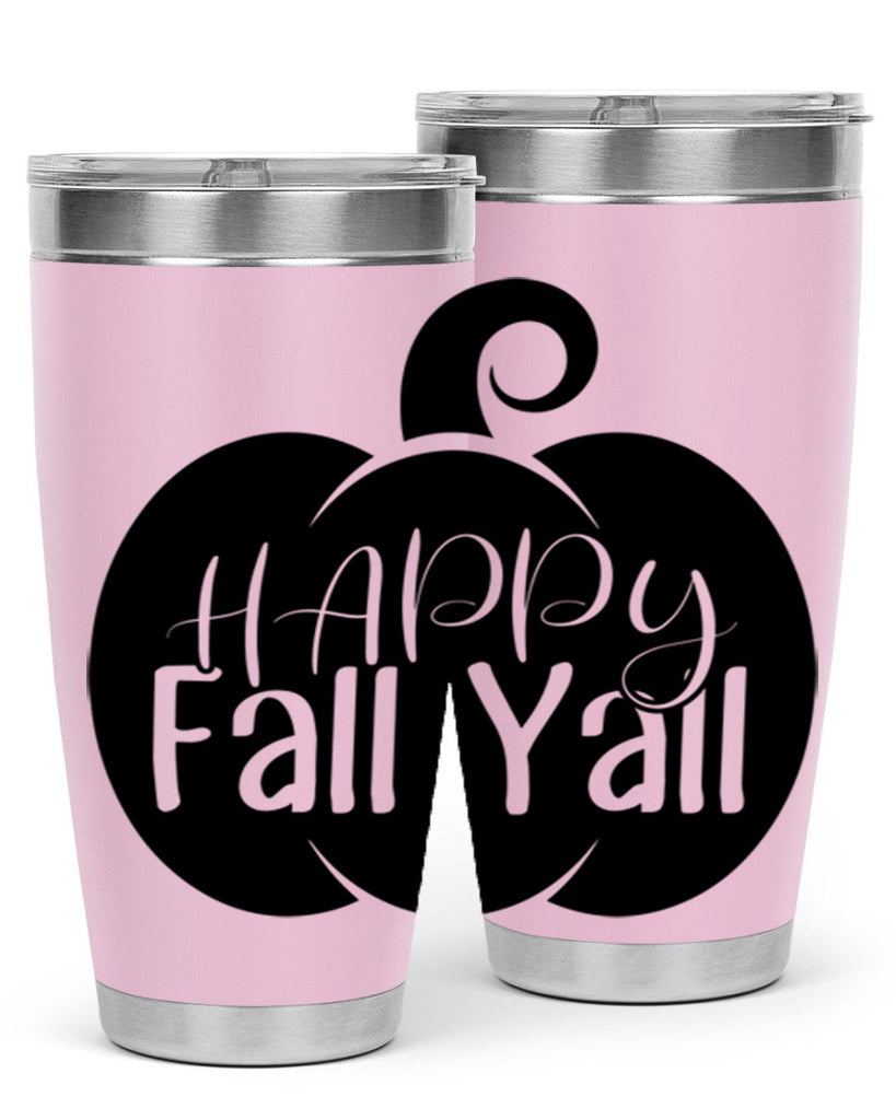 happy fall yall 235#- fall- Tumbler
