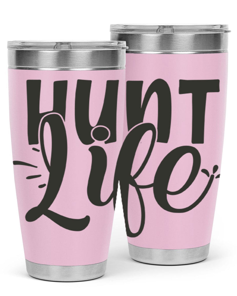 hunt life 10#- hunting- Tumbler