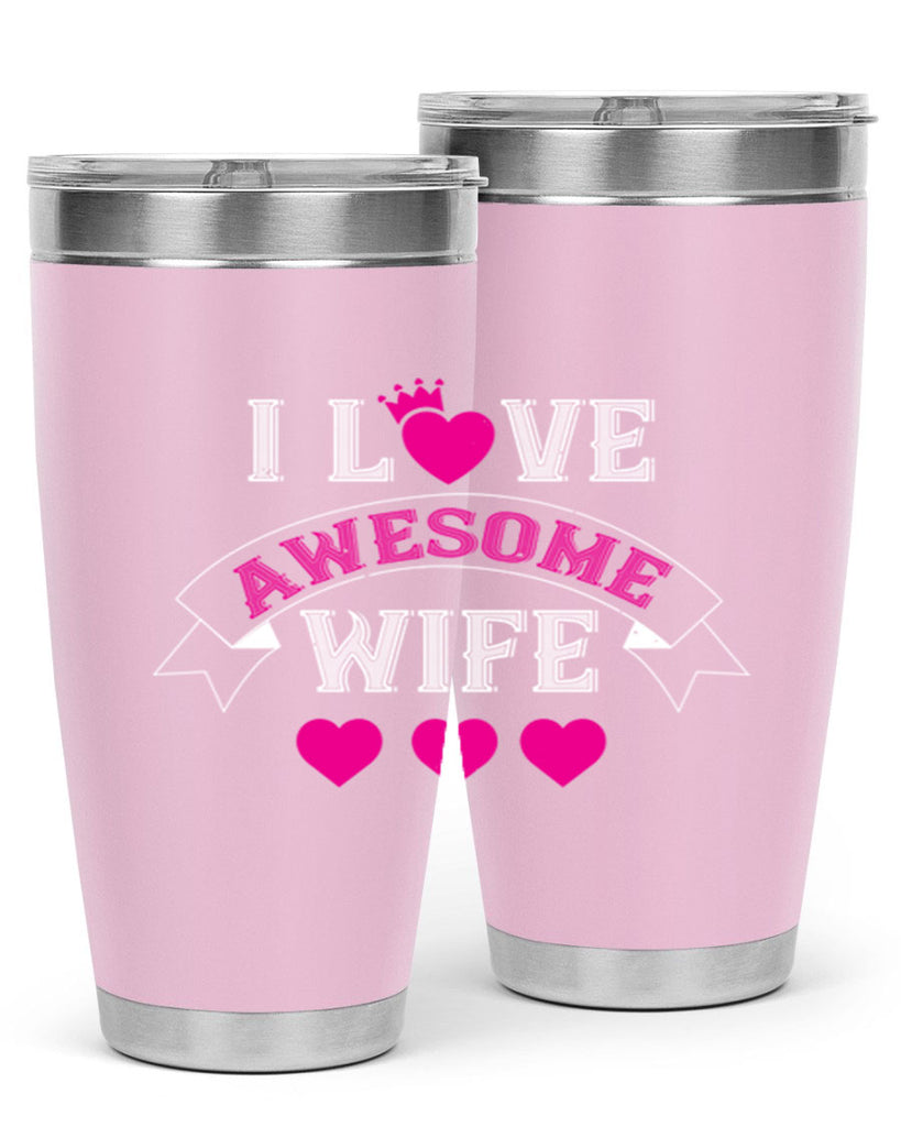 i love awesome wife 57#- valentines day- Tumbler
