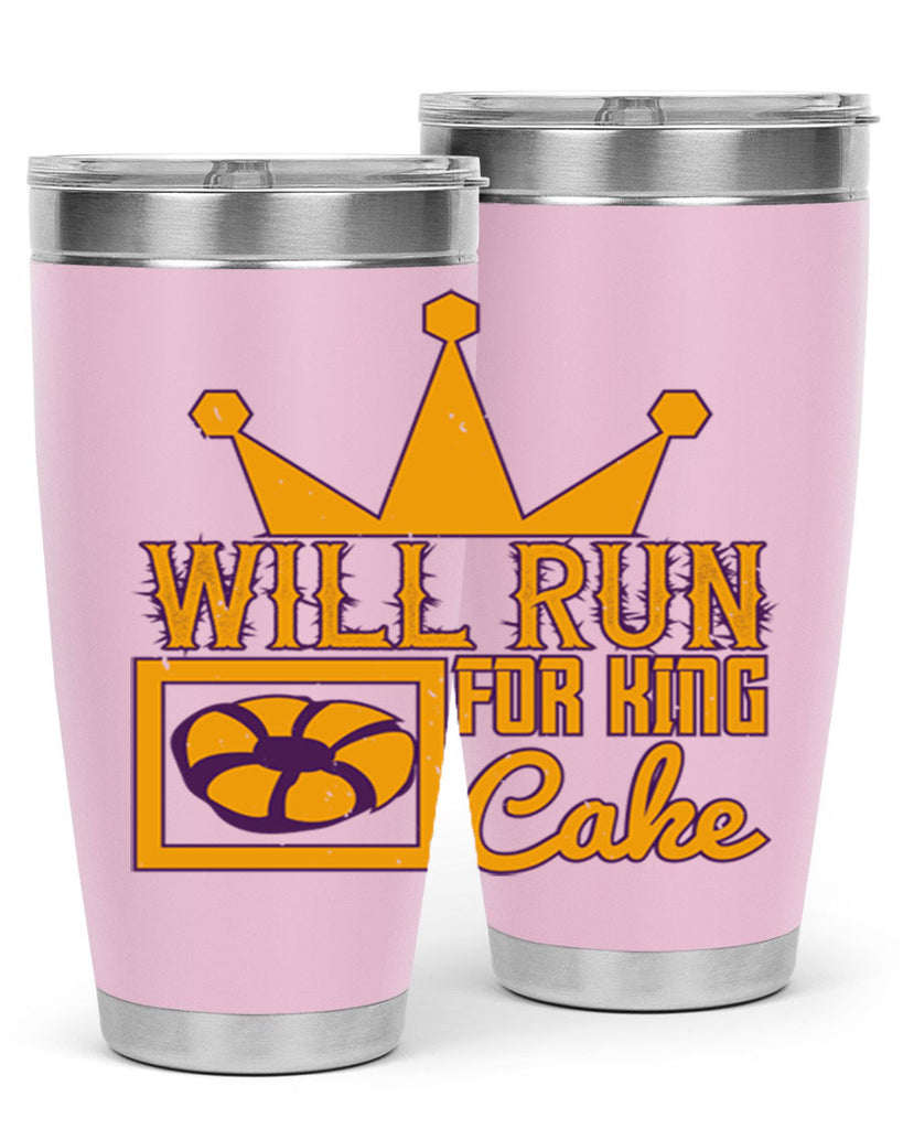 will run for king cake 28#- mardi gras- Tumbler