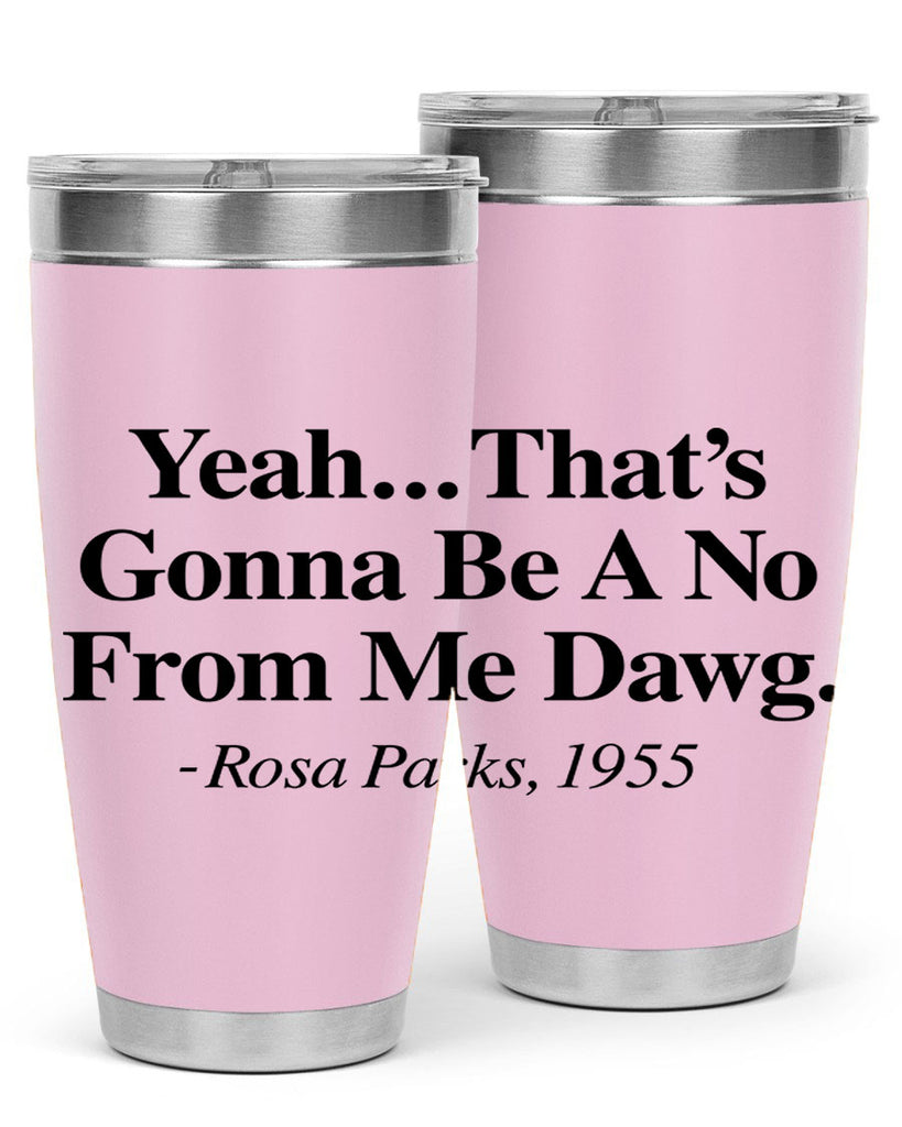 yeah thats gonna be a no from me dawg rosa parks 3#- black words phrases- Cotton Tank