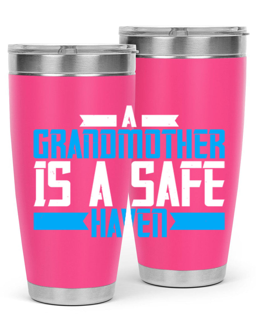A Grandmother is a safe haven 42#- grandma - nana- Tumbler