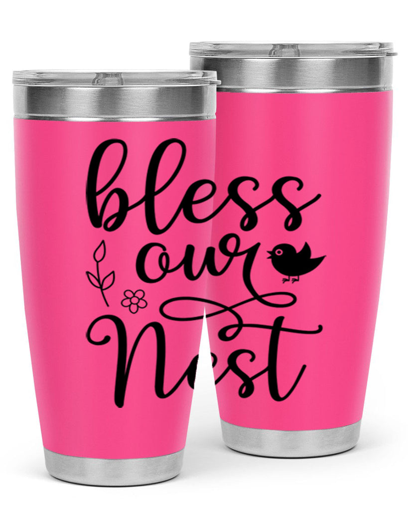 Bless our nest  68#- spring- Tumbler
