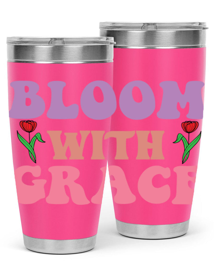 Bloom with Grace  90#- spring- Tumbler