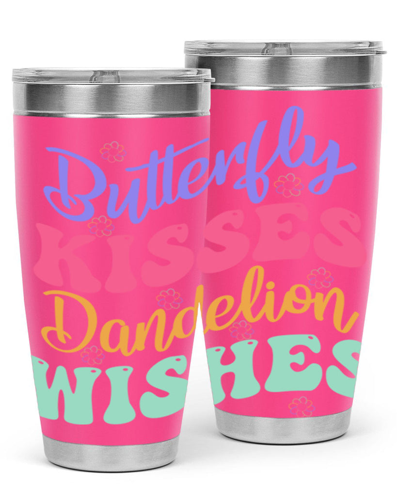 Butterfly kisses dandelion wishes96#- spring- Tumbler