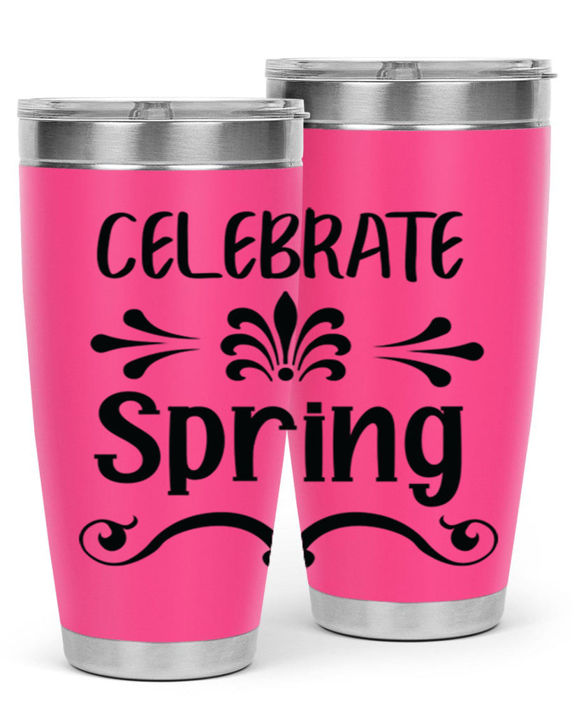 Celebrate Spring 100#- spring- Tumbler