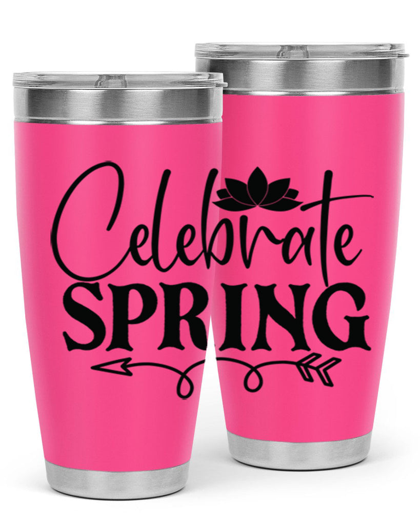 Celebrate spring 2#- spring- Tumbler