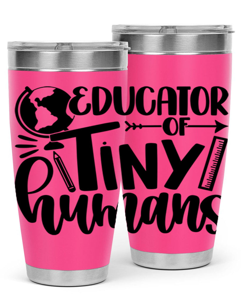 Educator Of Tiny Humans Style 75#- teacher- tumbler