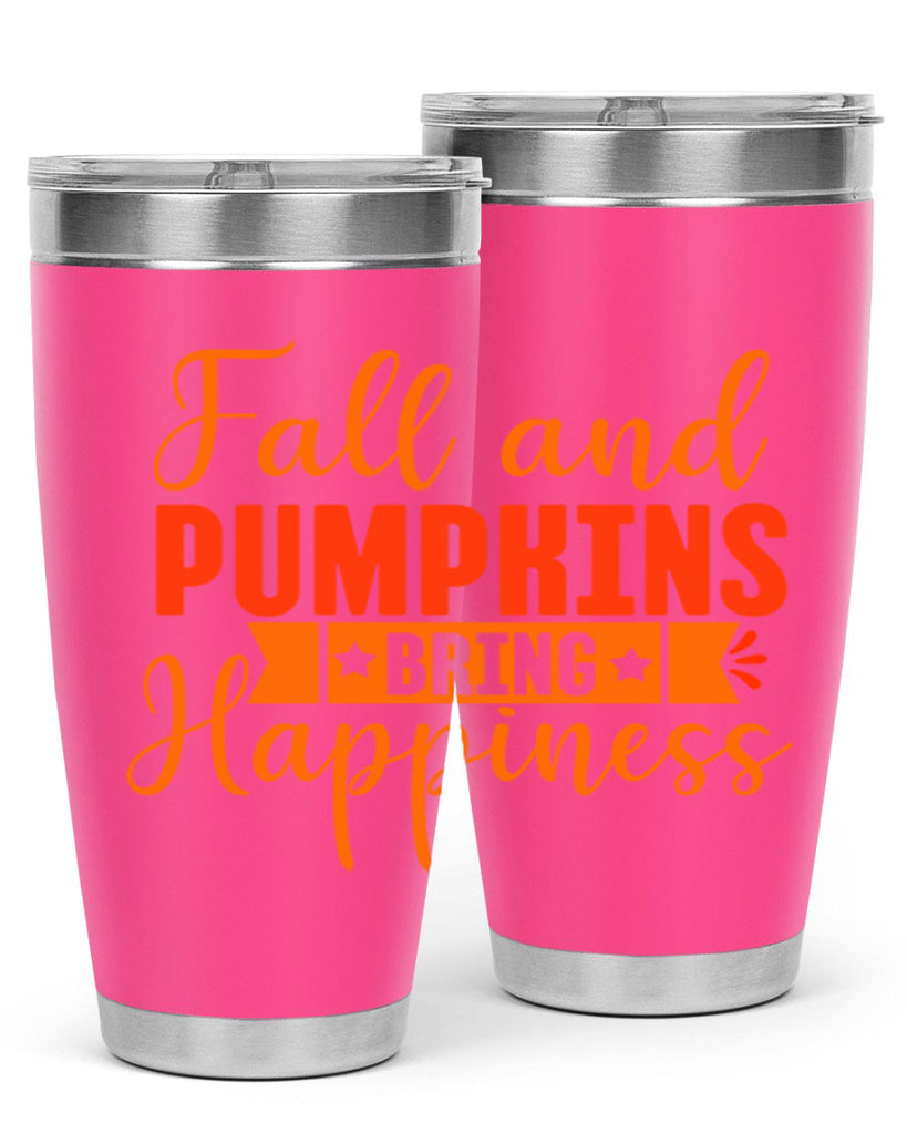 Fall And Pumpkins Bring Happiness Design 84#- fall- Tumbler