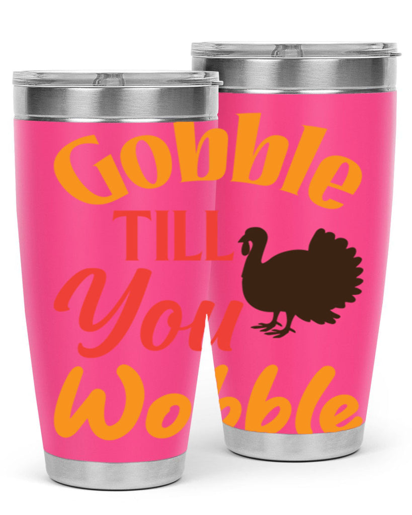 Gobble Till You Wobble 204#- fall- Tumbler