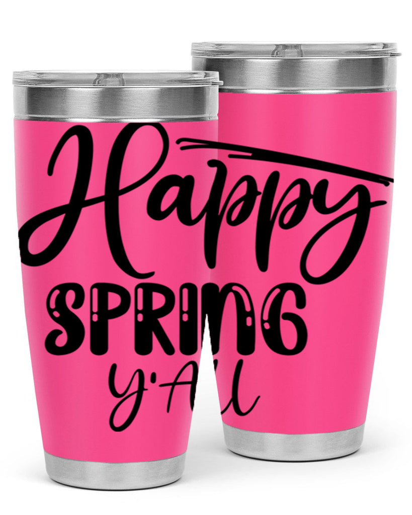 HAPPY SPRING YALL  179#- spring- Tumbler