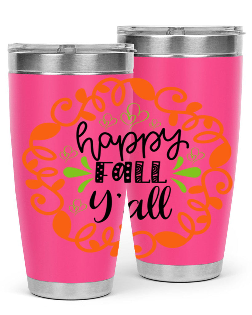 Happy Fall Y all 227#- fall- Tumbler