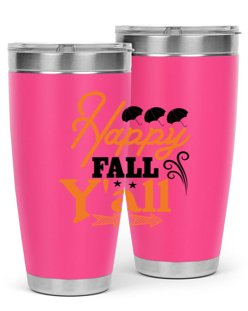 Happy Fall Yall 234#- fall- Tumbler