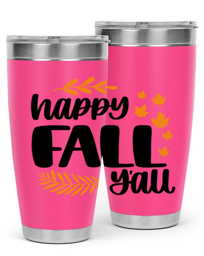 Happy Fall Yall 490#- fall- Tumbler