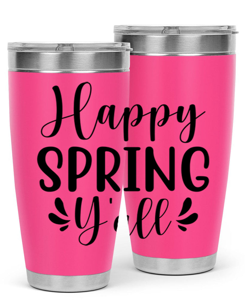 Happy Spring Y'all 163#- spring- Tumbler