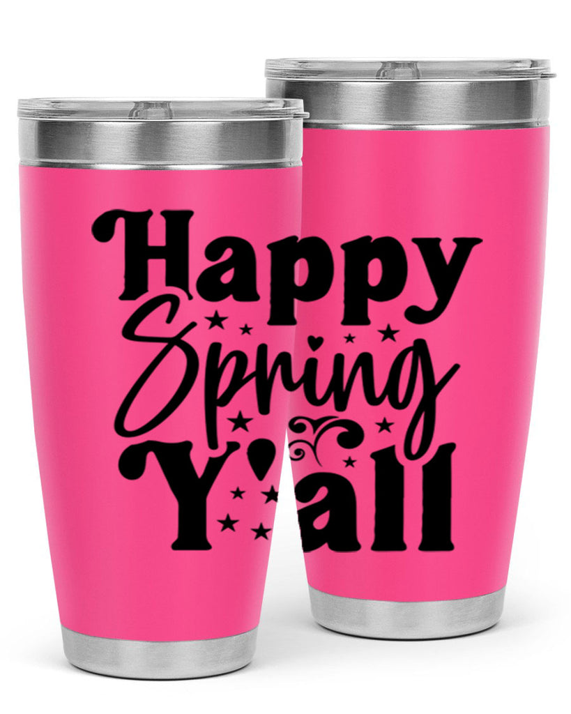 Happy Spring Y'all 164#- spring- Tumbler