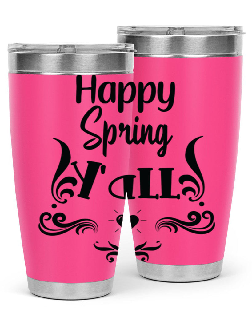 Happy Spring Yall 171#- spring- Tumbler