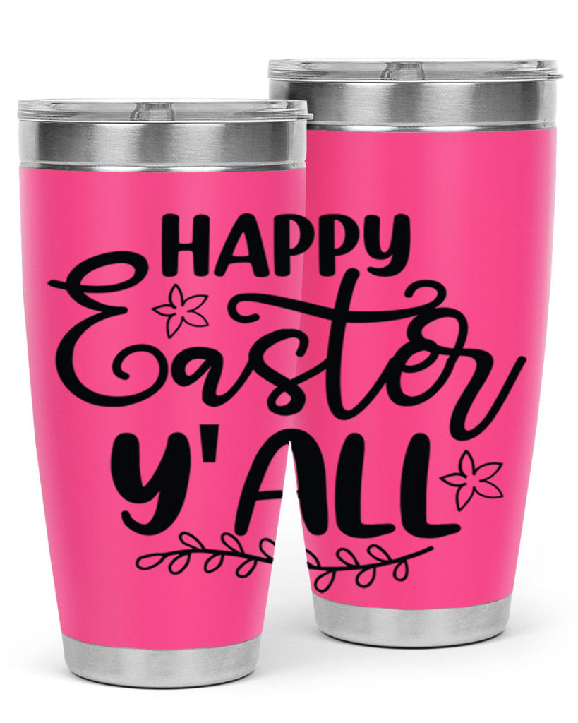 Happy easter yall  177#- spring- Tumbler