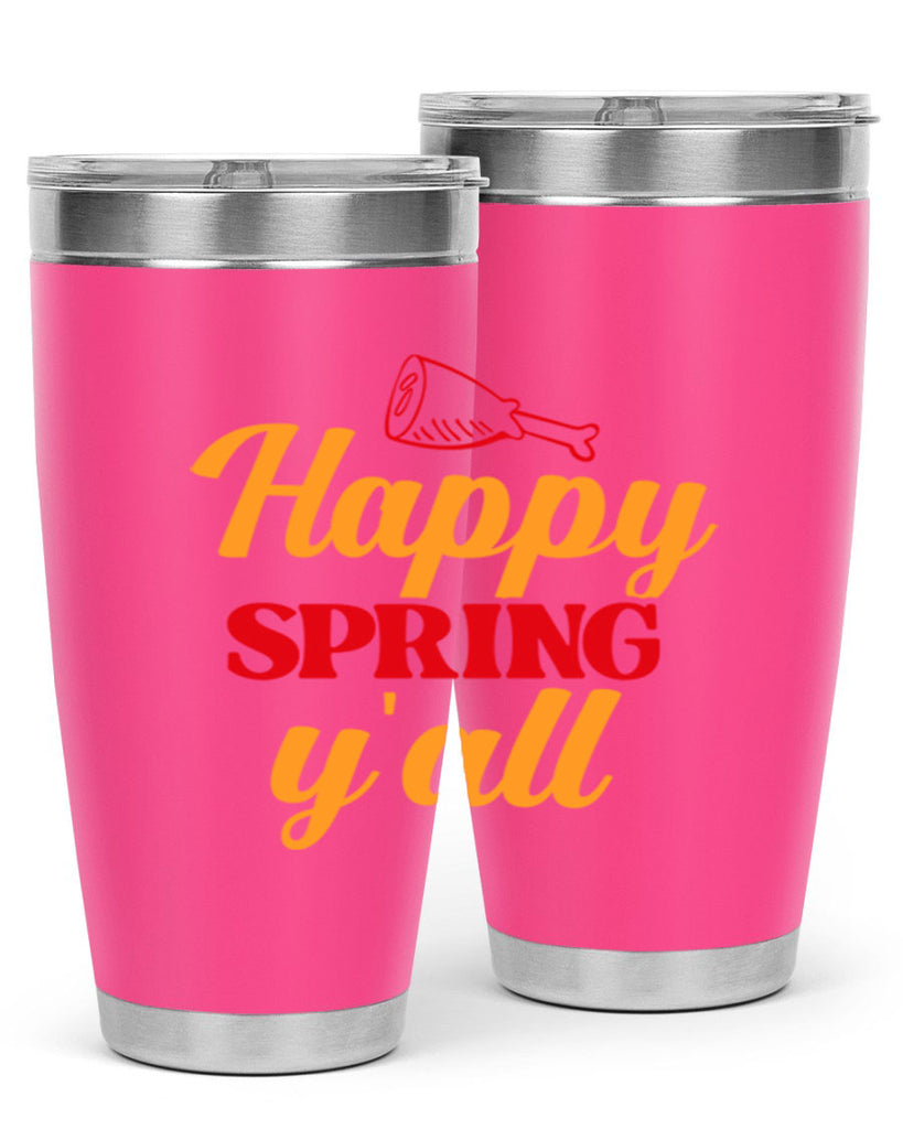 Happy spring y'all 162#- spring- Tumbler