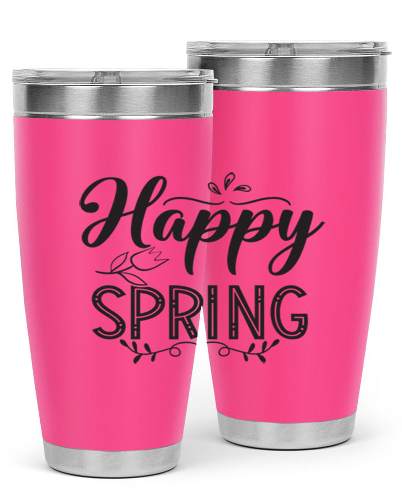 Happy spring175#- spring- Tumbler