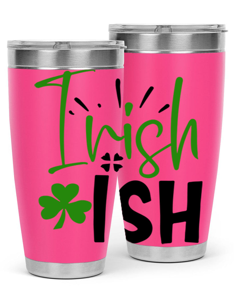 Irish Ish Style 157#- St Patricks Day- Tumbler