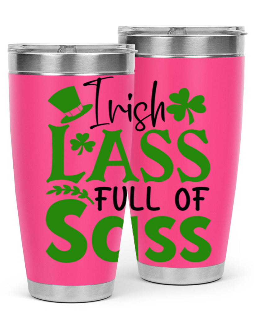 Irish Lass Full Of Sass Style 155#- St Patricks Day- Tumbler
