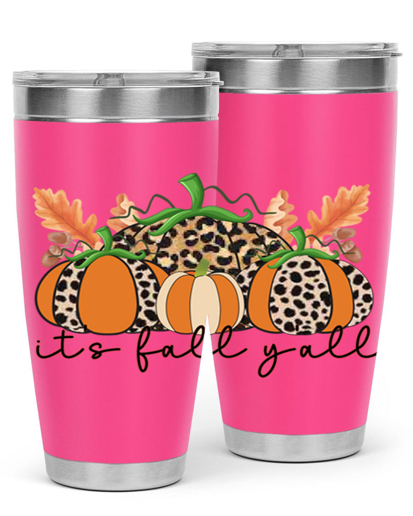 Its FALL Yall 372#- fall- Tumbler