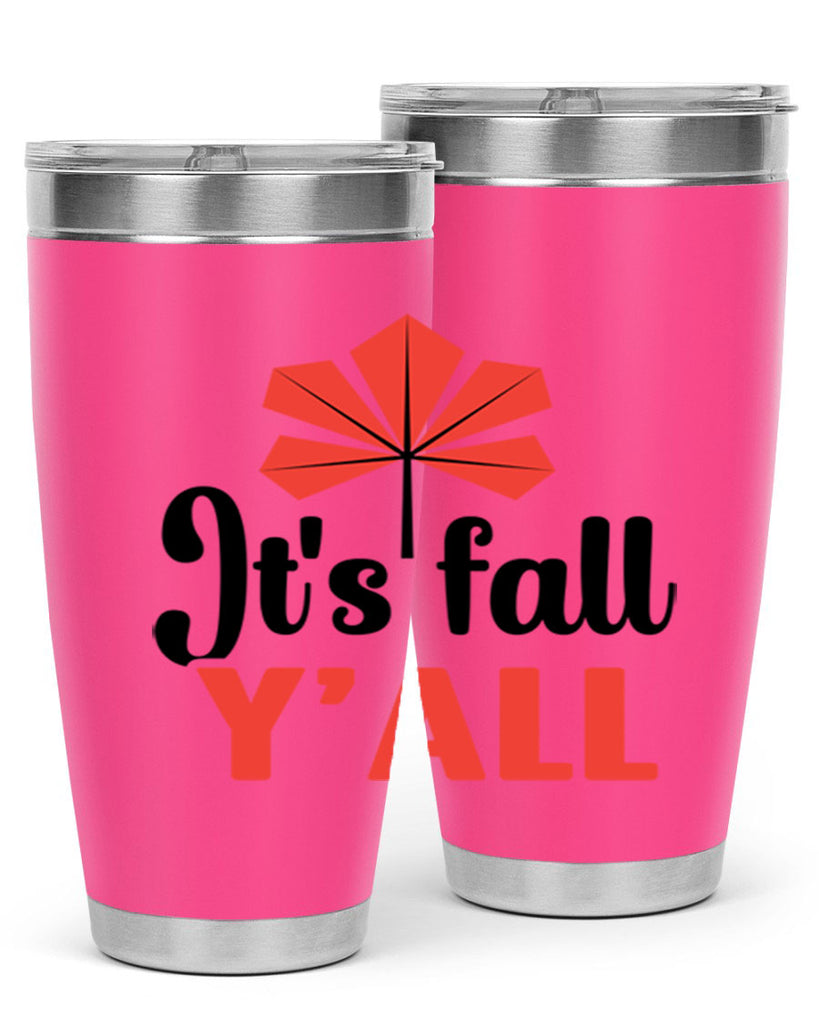 Its fall yall 373#- fall- Tumbler