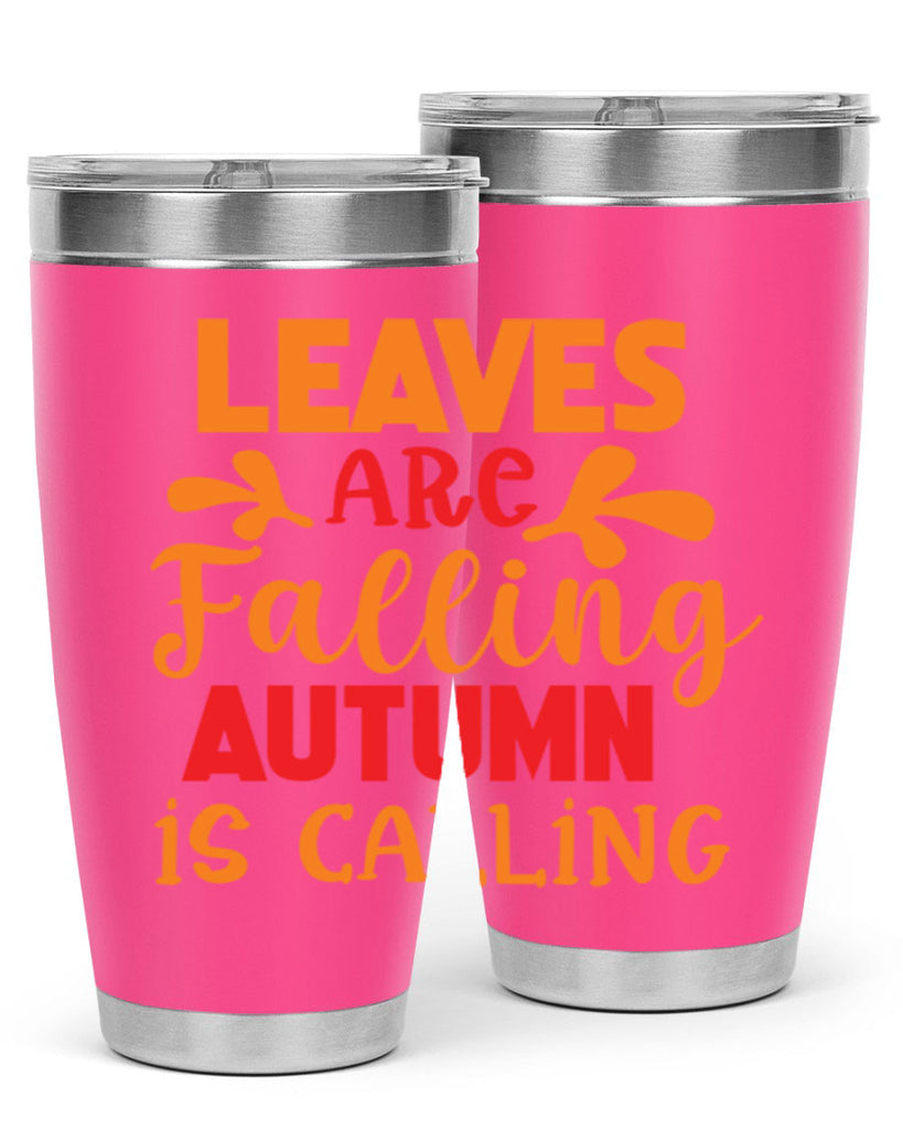 LeavesAreFallingAutumnis 394#- fall- Tumbler