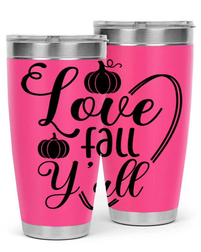 Love Fall Yall 412#- fall- Tumbler