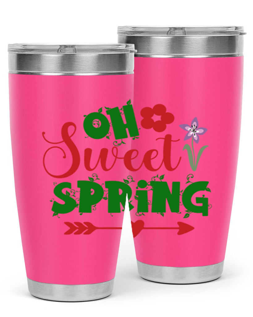 Oh Sweet Spring 385#- spring- Tumbler