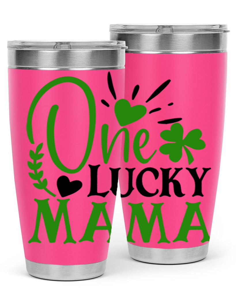 One Lucky Mama Style 148#- St Patricks Day- Tumbler