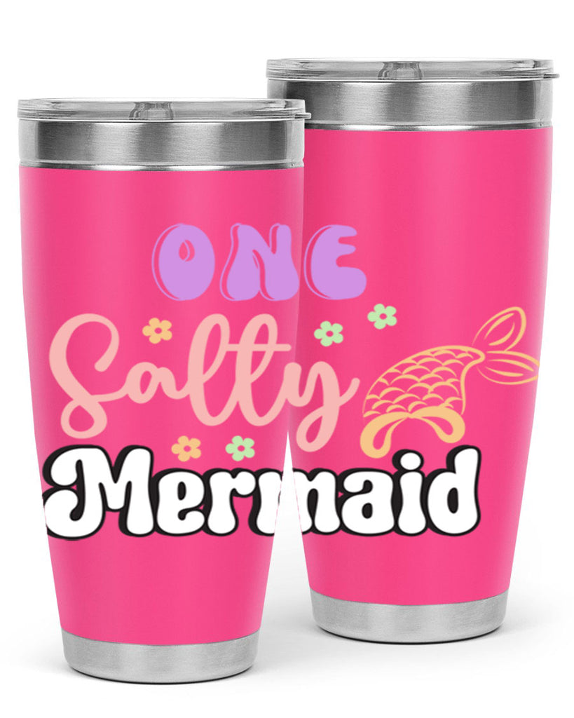 One Salty Mermaid 529#- mermaid- Tumbler