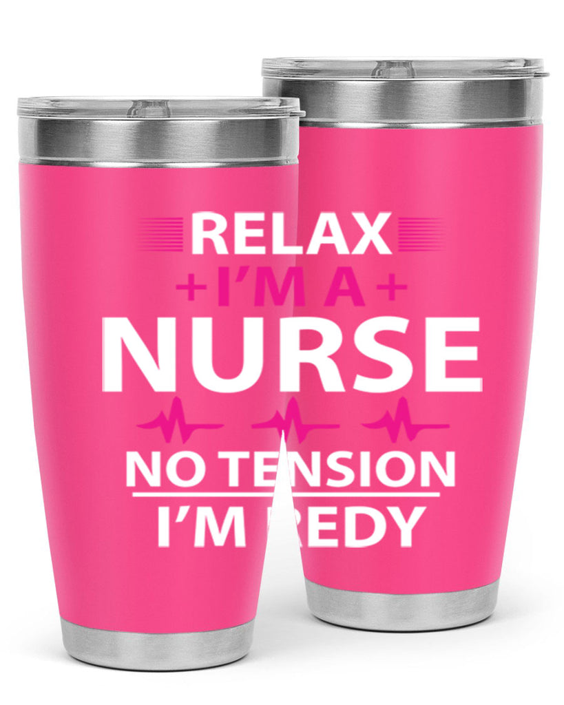 Relax i am nurse no tension Style 334#- nurse- tumbler