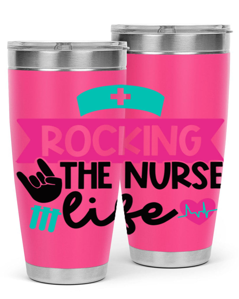 Rocking The Nurse Life Style Style 54#- nurse- tumbler