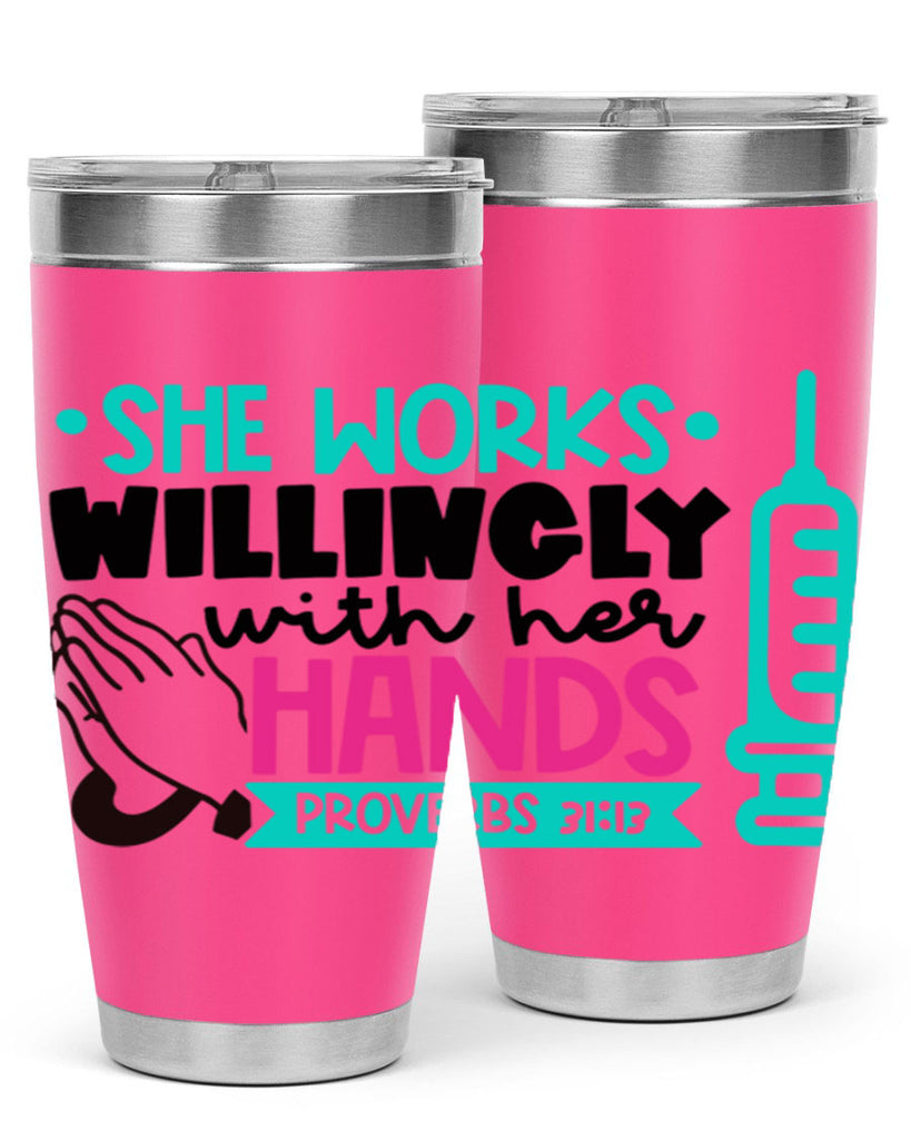She Works Willingly With Her Hands Proverbs Style Style 41#- nurse- tumbler