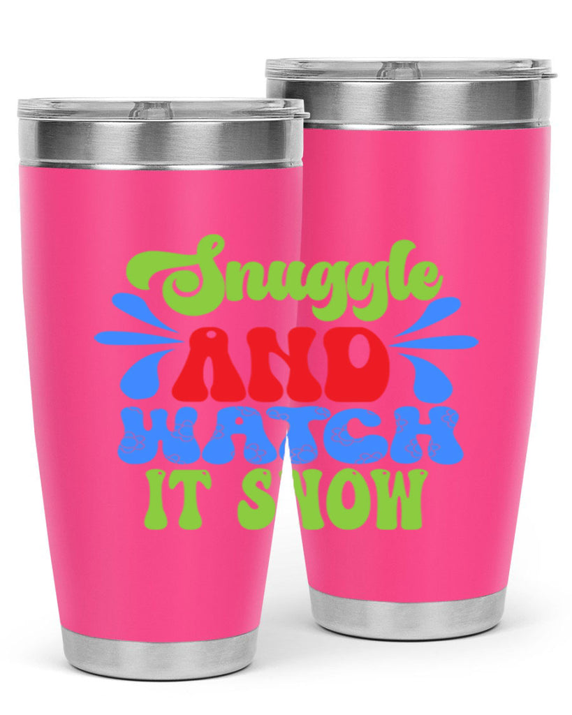 Snuggle and watch it snow 378#- winter- Tumbler