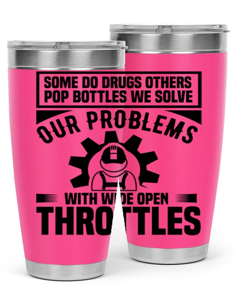 Some Do Drugs Others Style 4#- engineer- tumbler