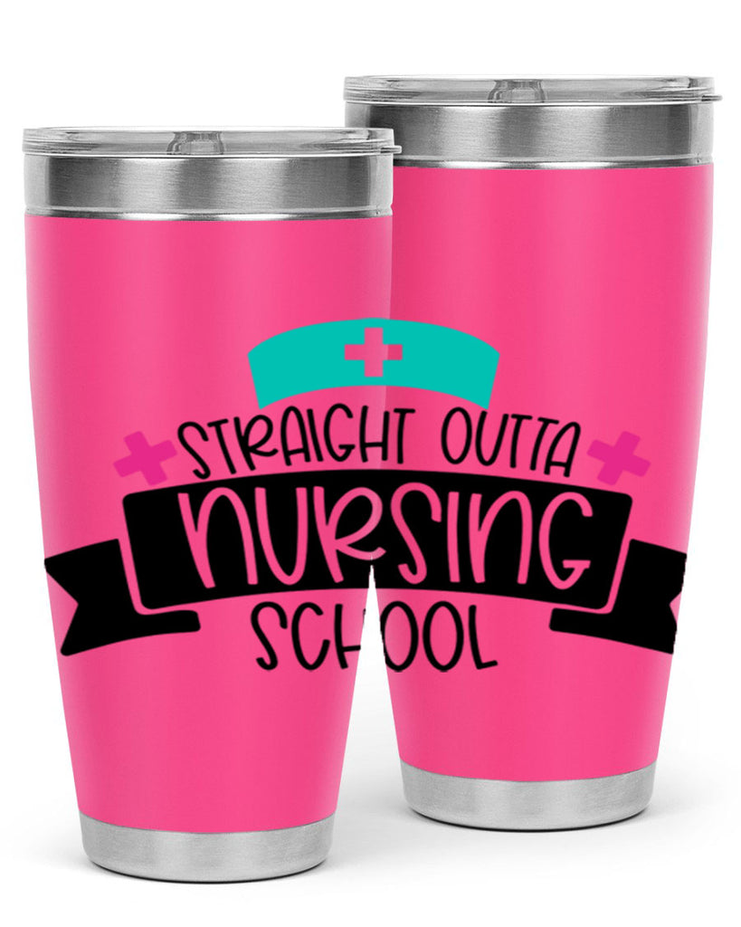 Straight Outta Nursing School Style Style 27#- nurse- tumbler