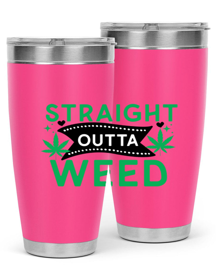 Straight Outta Weed 266#- marijuana- Tumbler