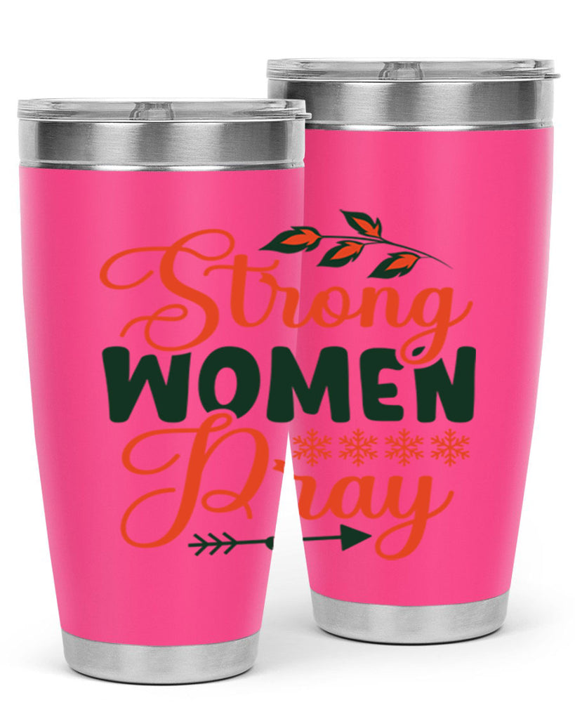 Strong Women Pray 395#- winter- Tumbler