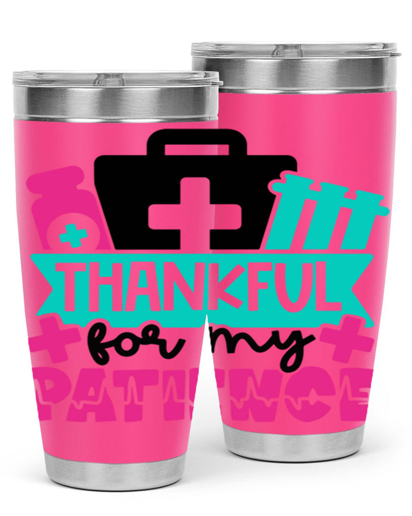 Thankful For My Patience Style Style 22#- nurse- tumbler