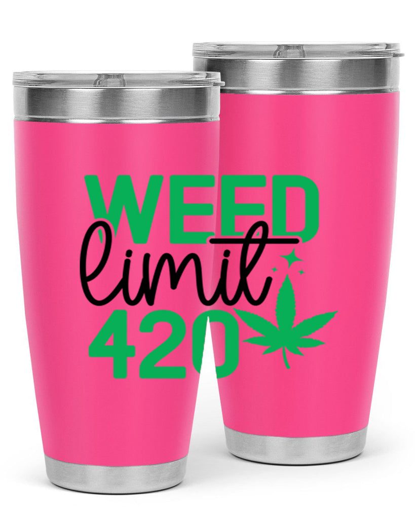 Weed Limit 420 294#- marijuana- Tumbler
