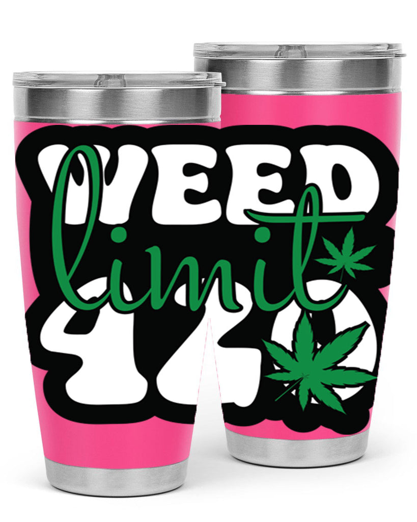 Weed limit 420 296#- marijuana- Tumbler