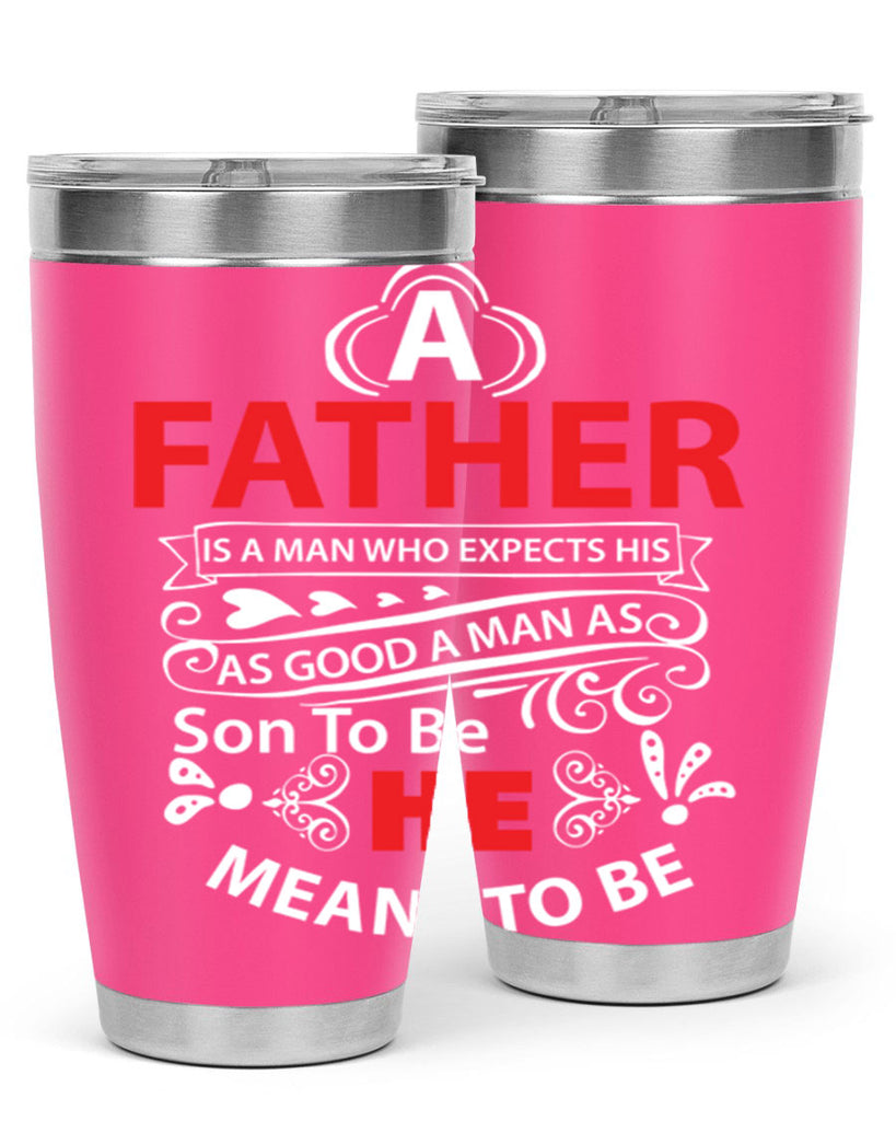a father 247#- fathers day- Tumbler