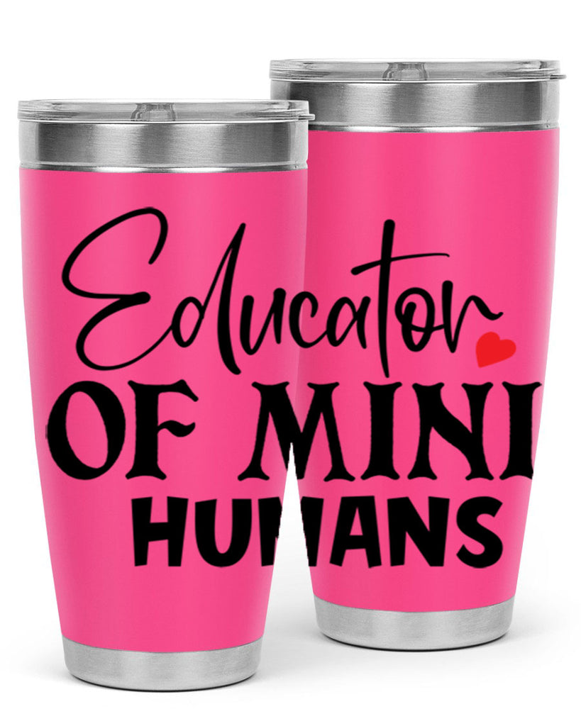 educator of mini humans Style 180#- teacher- tumbler