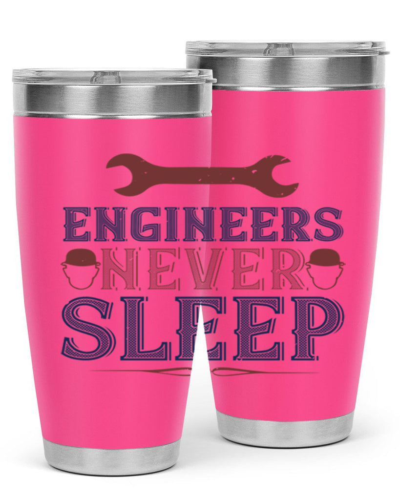 engineers never sleep Style 57#- engineer- tumbler